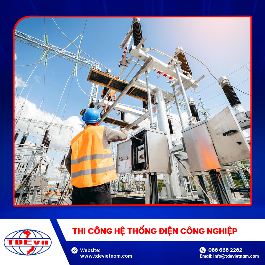 Thi công hệ thống điện công nghiệp
